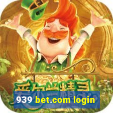 939 bet.com login